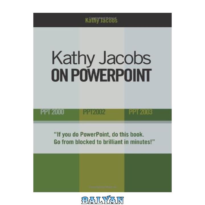 دانلود کتاب Kathy Jacobs On PowerPoint